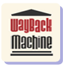 Click to open the Wayback Machine website search engine